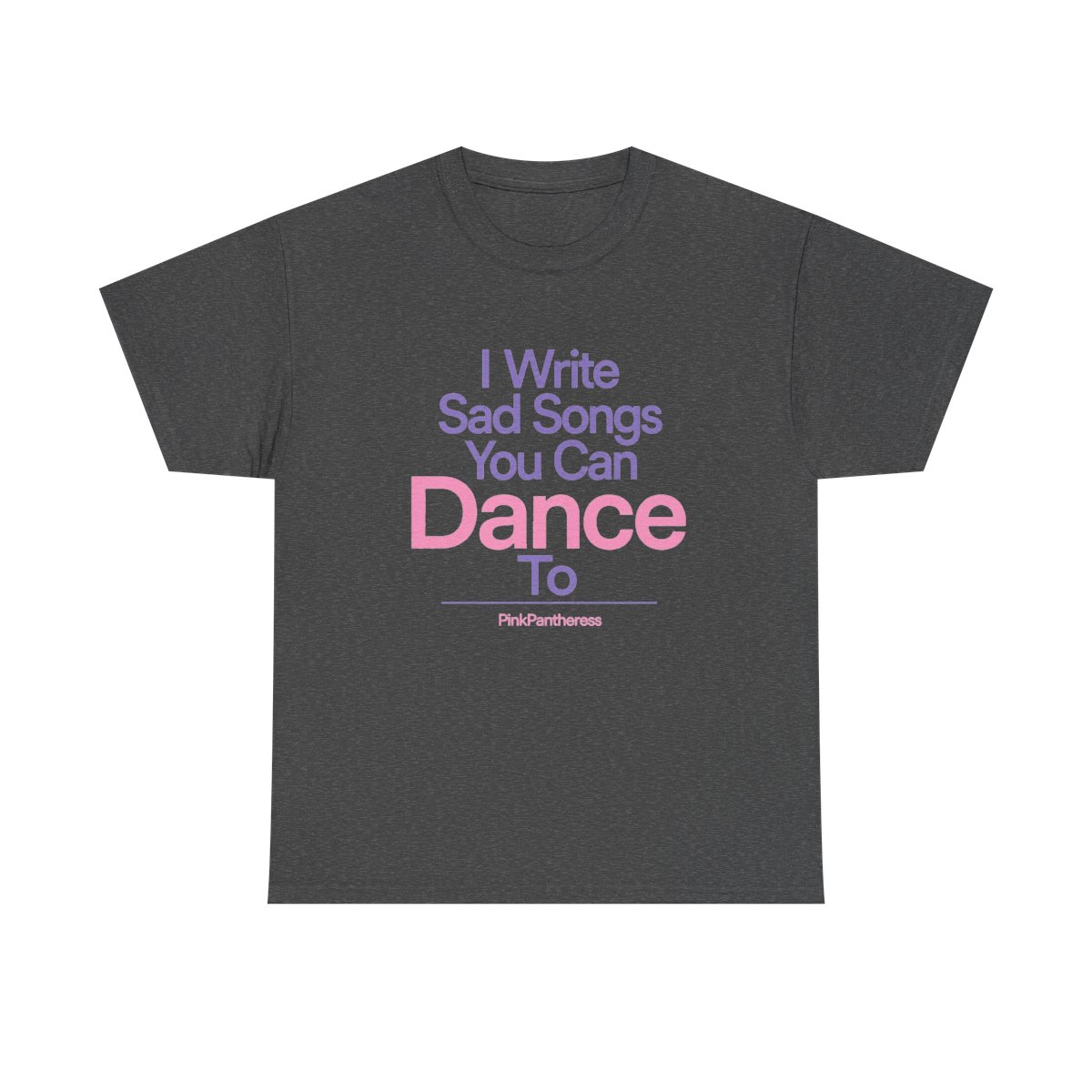 PinkPantheress "I Write Sad Songs You Can Dance To" Unisex Tee