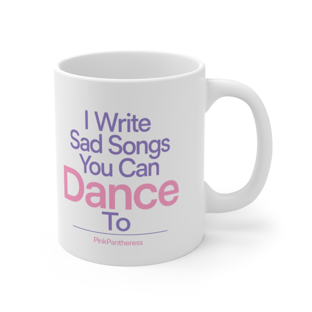 PinkPantheress "I Write Sad Songs You Can Dance To" White Mug